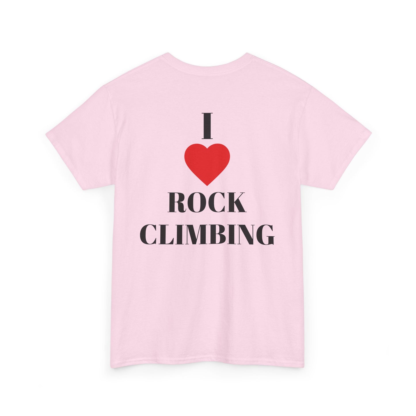 I Love Rock Climbing| Rock Climbing Shirt Stoke & Trad