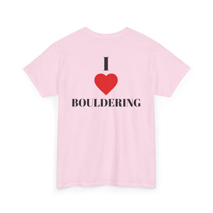 I Love Bouldering| Rock Climbing Shirt Stoke & Trad