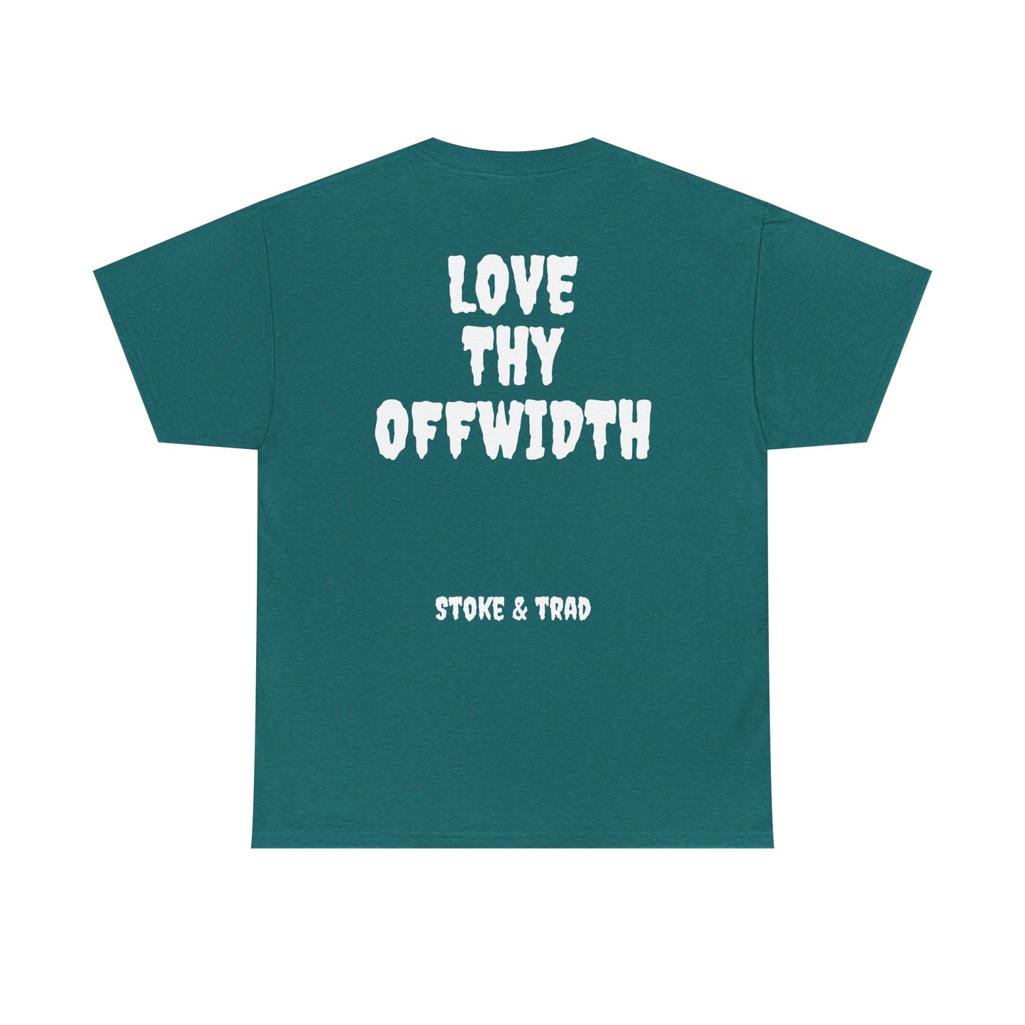Love Thy Offwidth| Rock Climbing Shirt Stoke & Trad