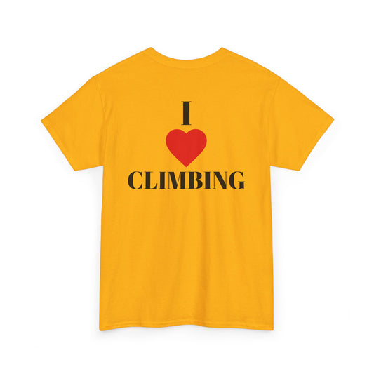 I Love Climbing| Rock Climbing Shirt Stoke & Trad