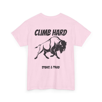 Climb Hard| Rock Climbing Shirt Stoke & Trad