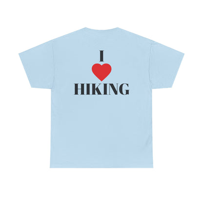 I Love Hiking| Rock Climbing Shirt Stoke & Trad