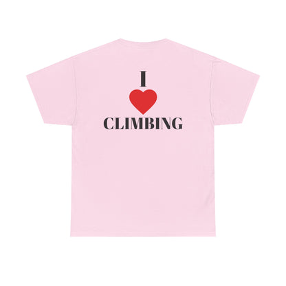 I Love Climbing| Rock Climbing Shirt Stoke & Trad
