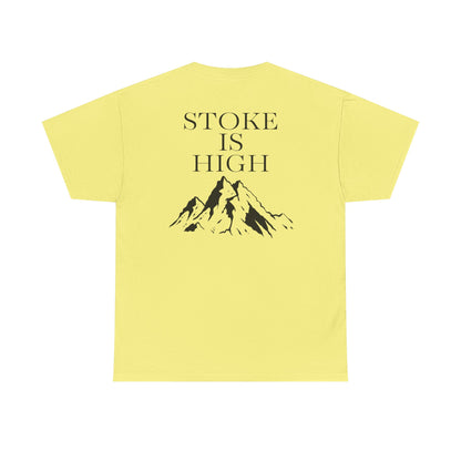 Stoke is High| Rock Climbing Shirt Stoke & Trad