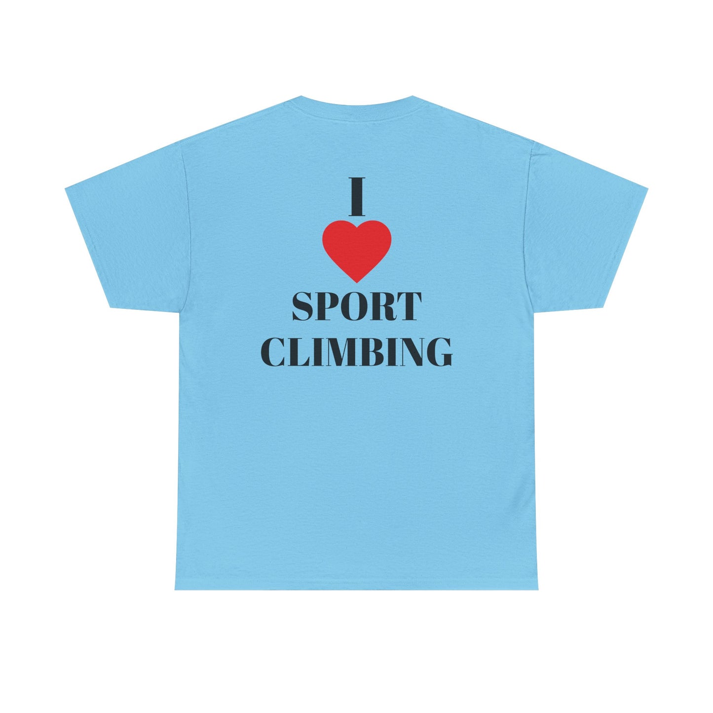 I Love Sport Climbing| Rock Climbing Shirt Stoke & Trad