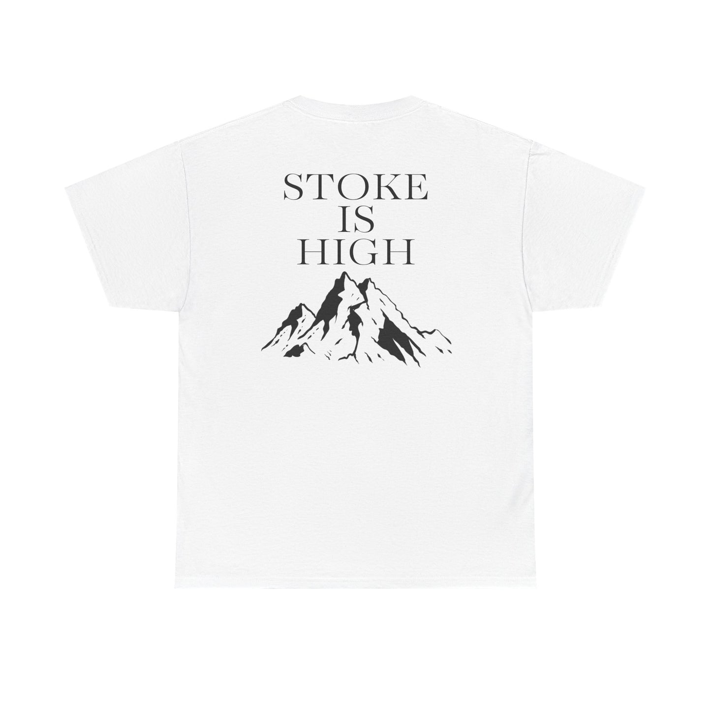 Stoke is High| Rock Climbing Shirt Stoke & Trad