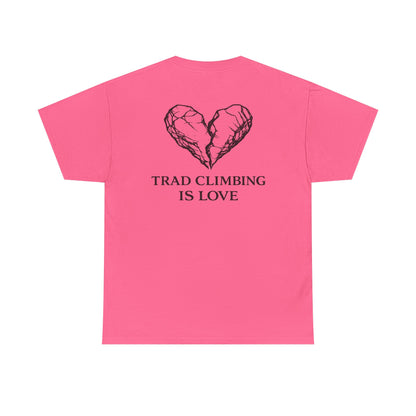 Trad Climbing is Love| Rock Climbing Shirt Stoke & Trad