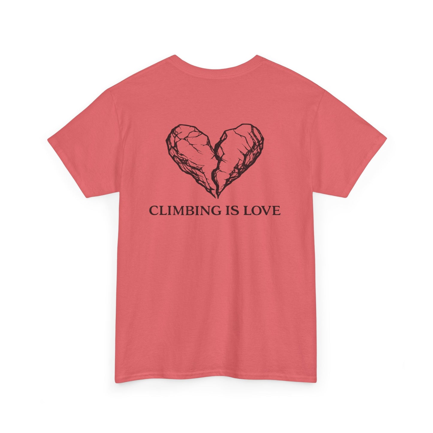 Climbing Is Love| Rock Climbing Shirt Stoke & Trad