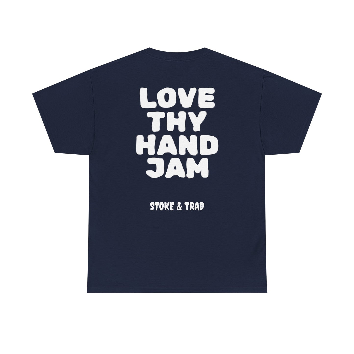 Love Thy Hand Jam| Rock Climbing Shirt Stoke & Trad