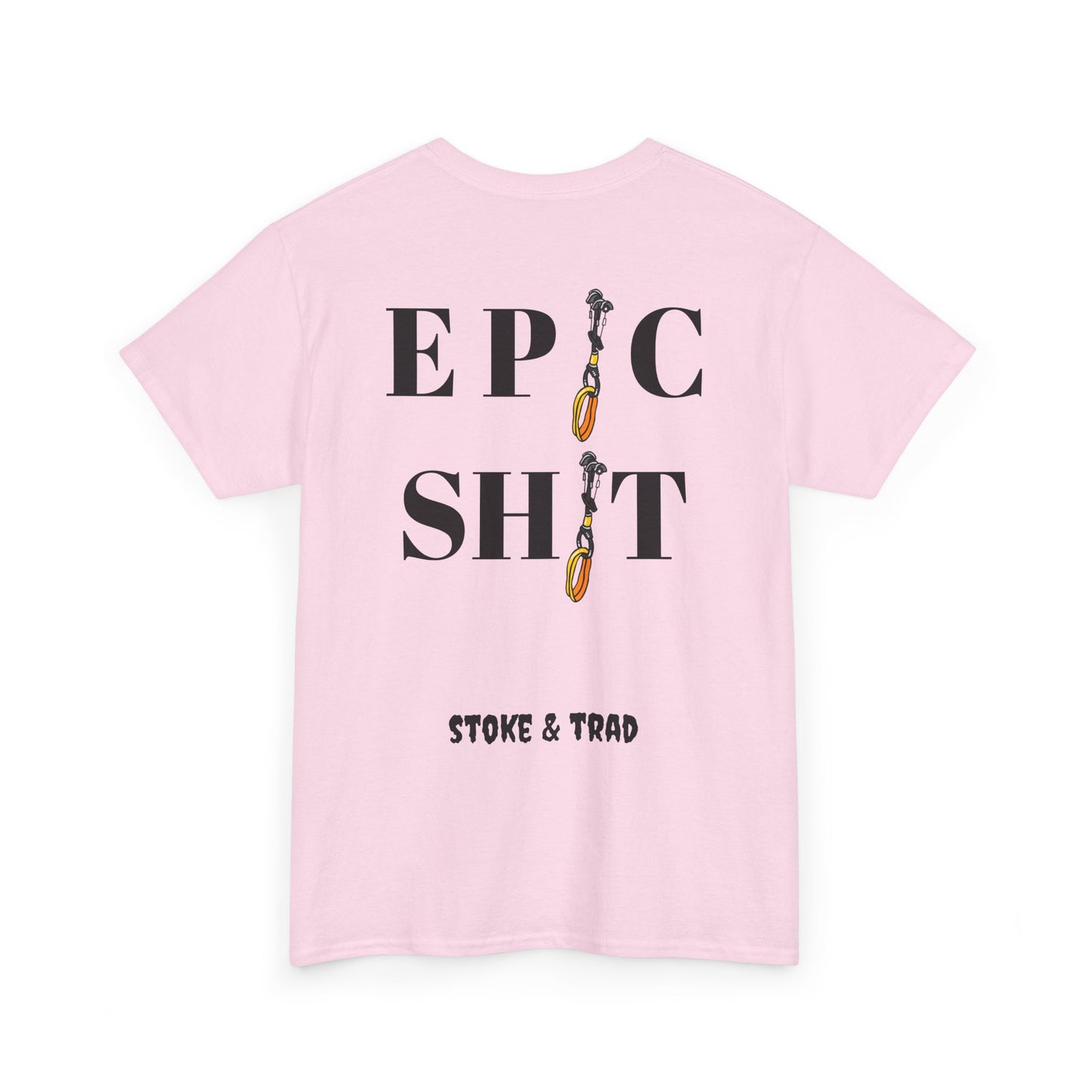 Ep*c Sh*t Cams/ Rock Climbing Shirt Stoke and Trad