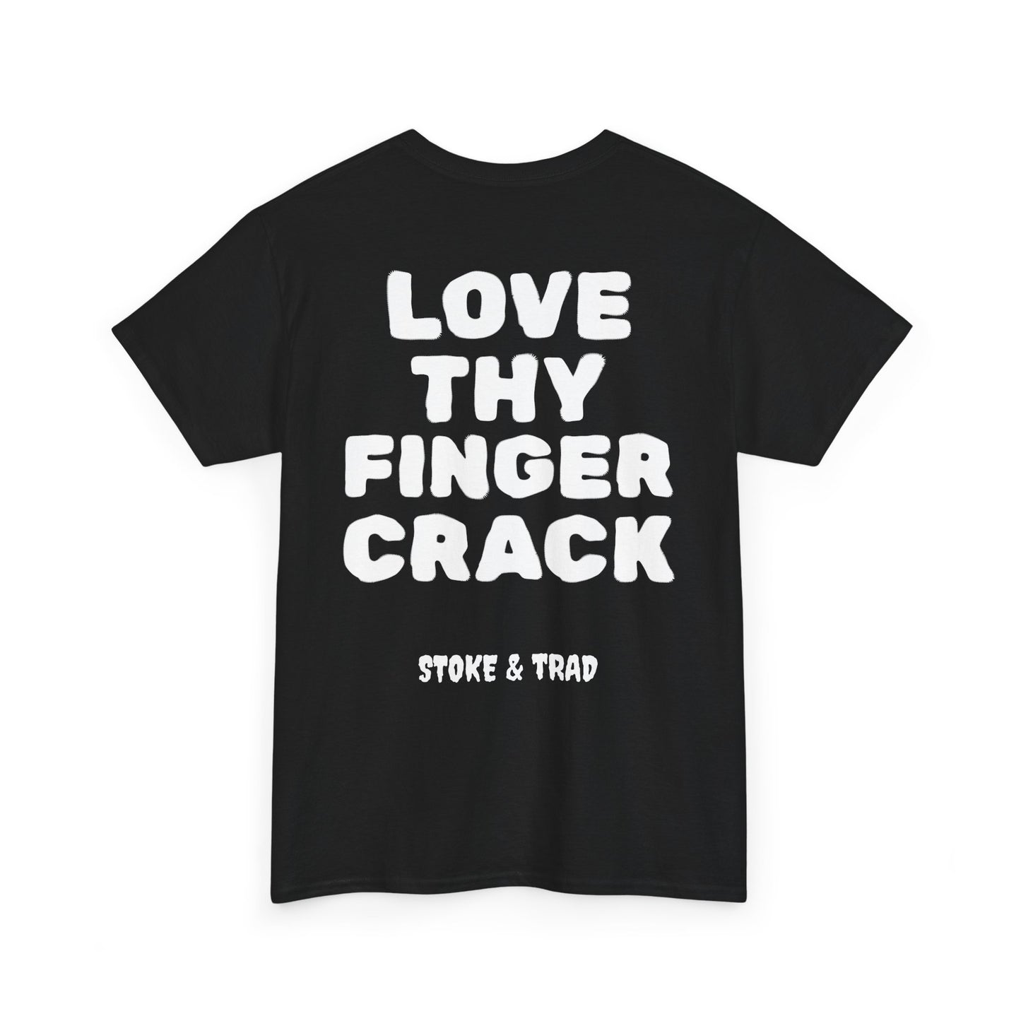 Love Thy Finger Crack| Rock Climbing Shirt Stoke & Trad
