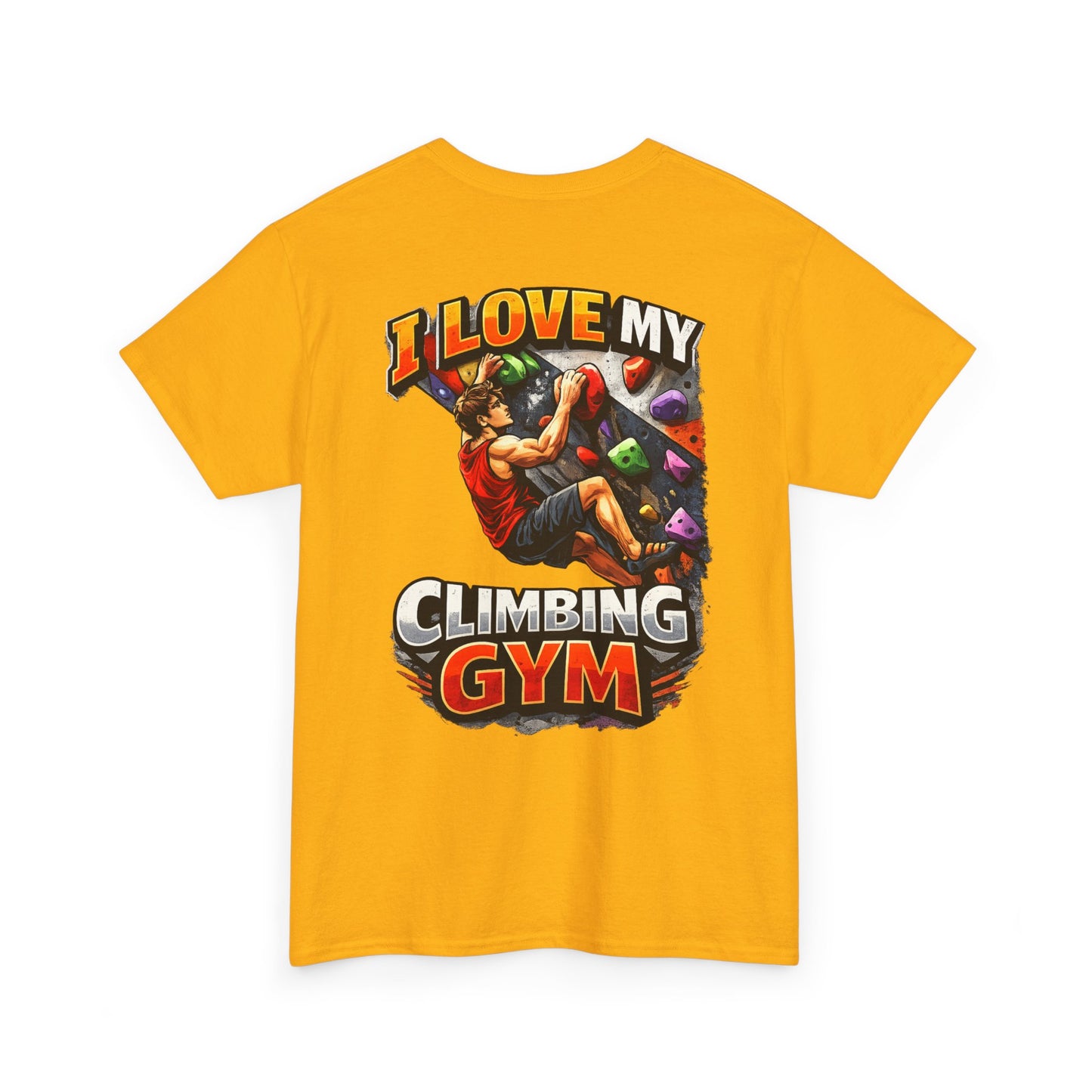 I Love My Climbing Gym| Rock Climbing Shirt Stoke & Trad
