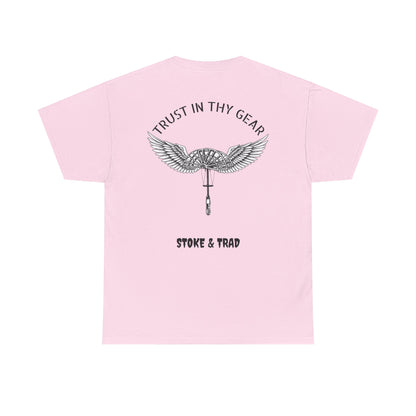 Trust In Thy Gear| Rock Climbing Shirt Stoke & Trad