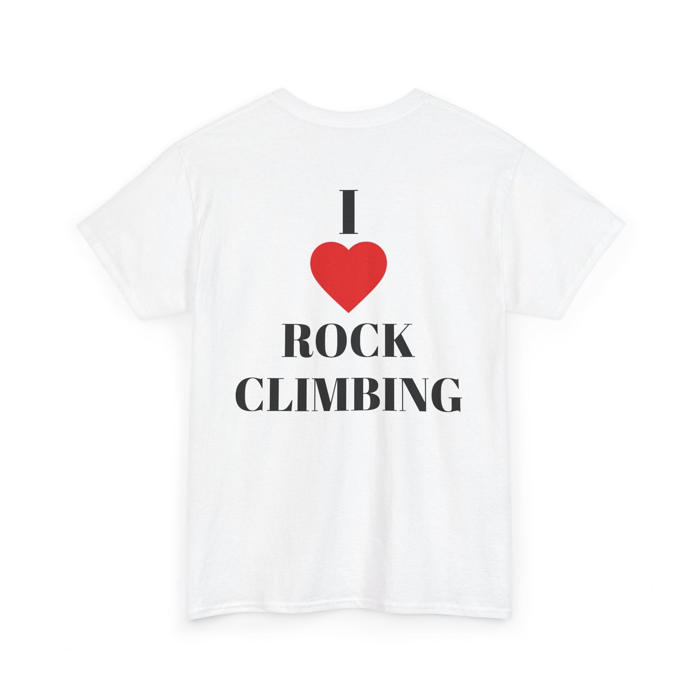 I Love Rock Climbing| Rock Climbing Shirt Stoke & Trad