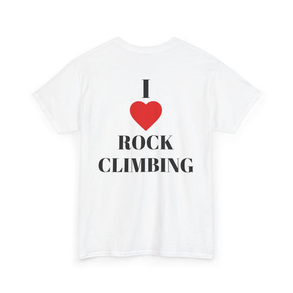 I Love Rock Climbing| Rock Climbing Shirt Stoke & Trad