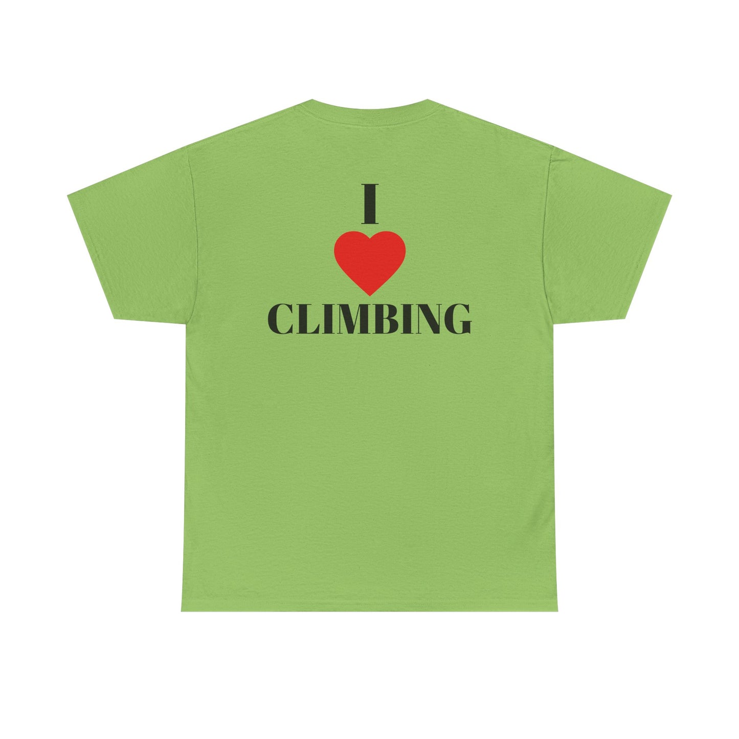 I Love Climbing| Rock Climbing Shirt Stoke & Trad