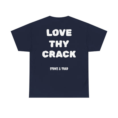 Love Thy Crack| Rock Climbing Shirt Stoke & Trad