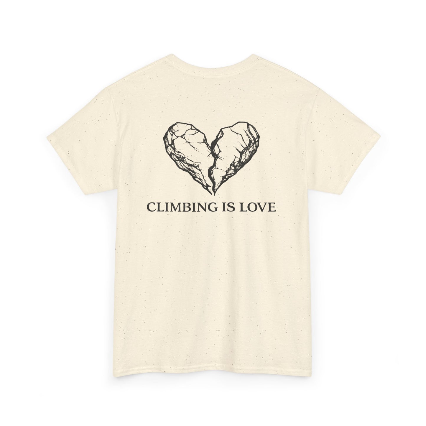 Climbing Is Love| Rock Climbing Shirt Stoke & Trad