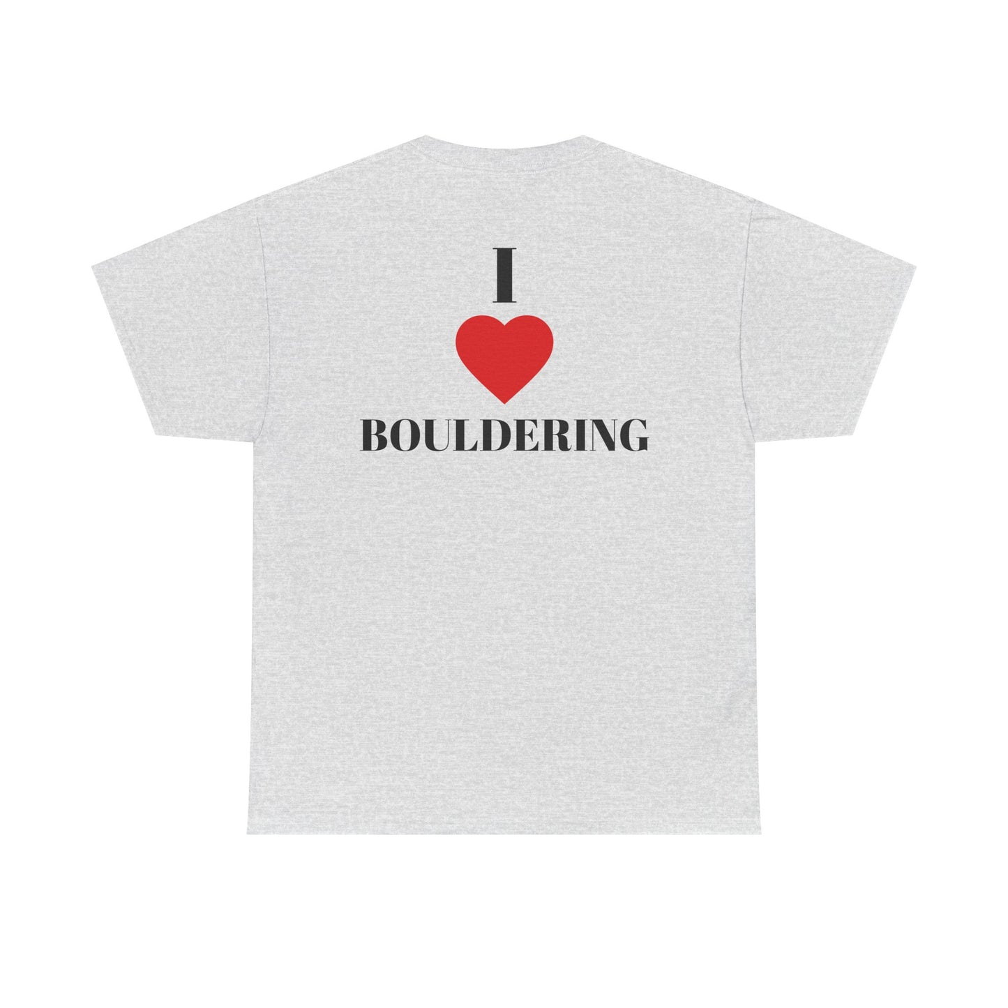 I Love Bouldering| Rock Climbing Shirt Stoke & Trad