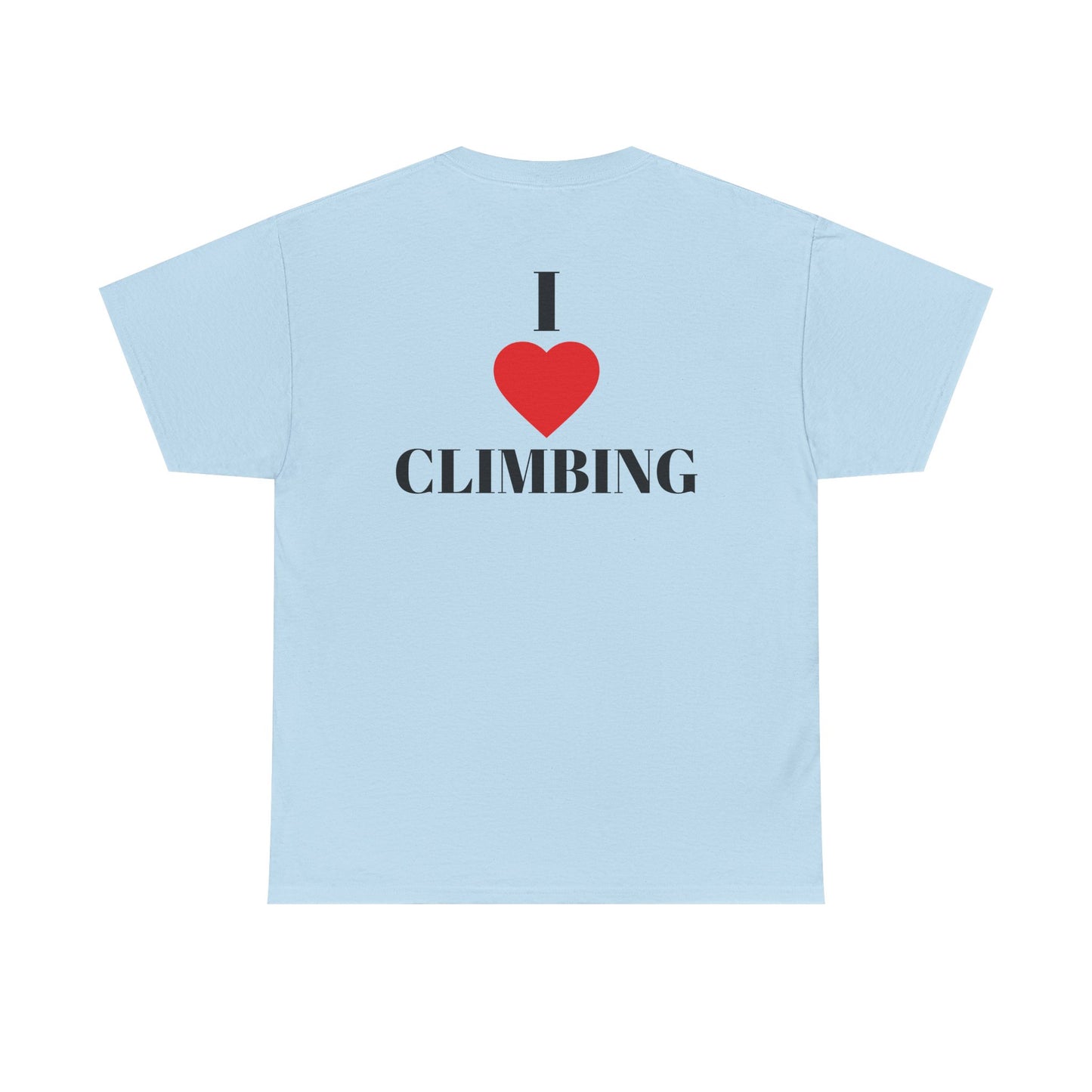 I Love Climbing| Rock Climbing Shirt Stoke & Trad