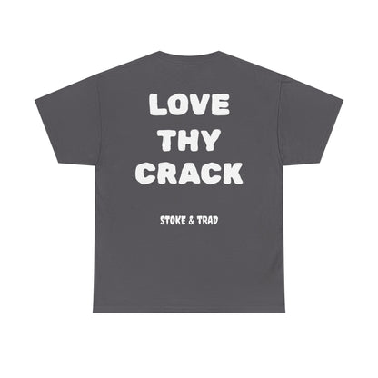 Love Thy Crack| Rock Climbing Shirt Stoke & Trad
