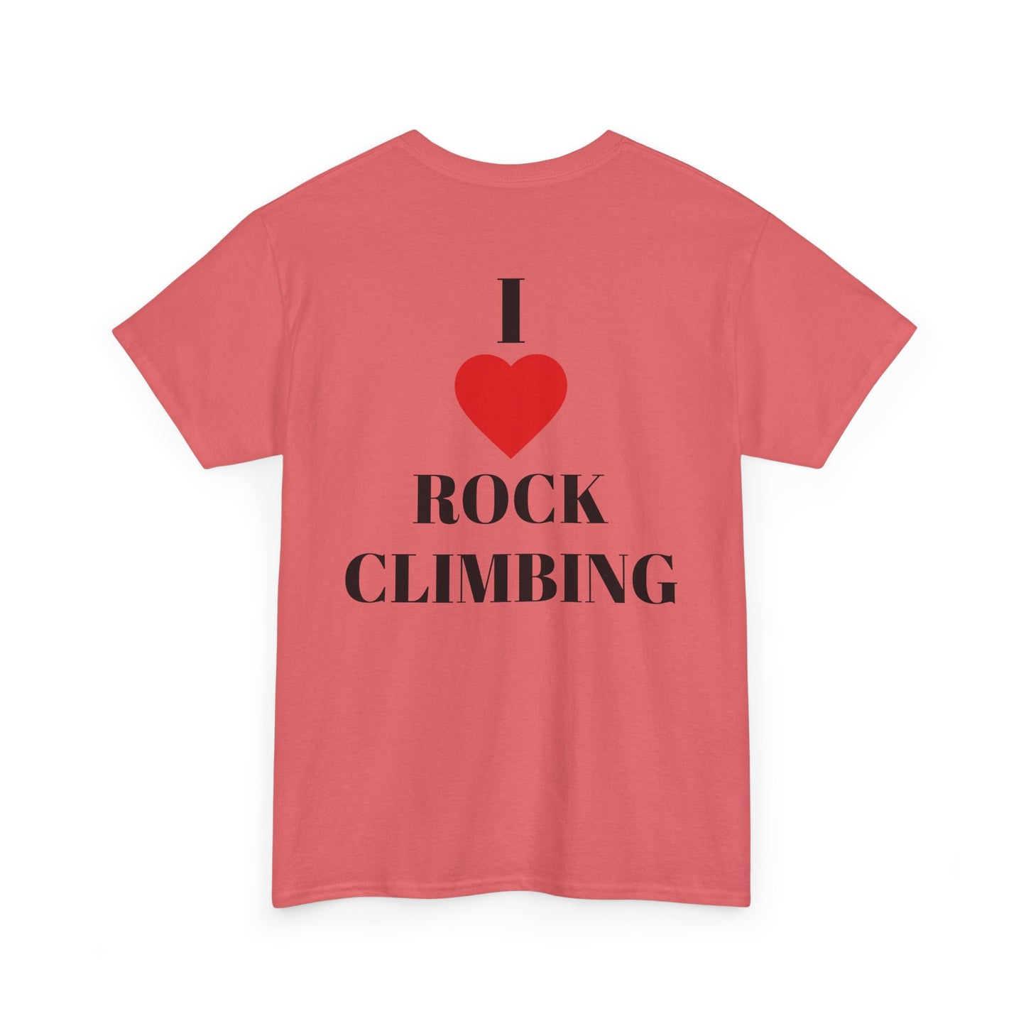 I Love Rock Climbing| Rock Climbing Shirt Stoke & Trad