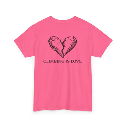 Climbing Is Love| Rock Climbing Shirt Stoke & Trad