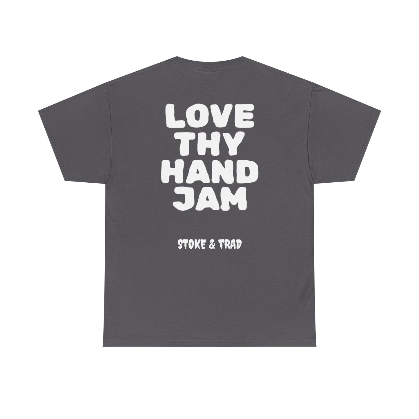 Love Thy Hand Jam| Rock Climbing Shirt Stoke & Trad