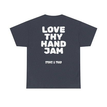 Love Thy Hand Jam| Rock Climbing Shirt Stoke & Trad