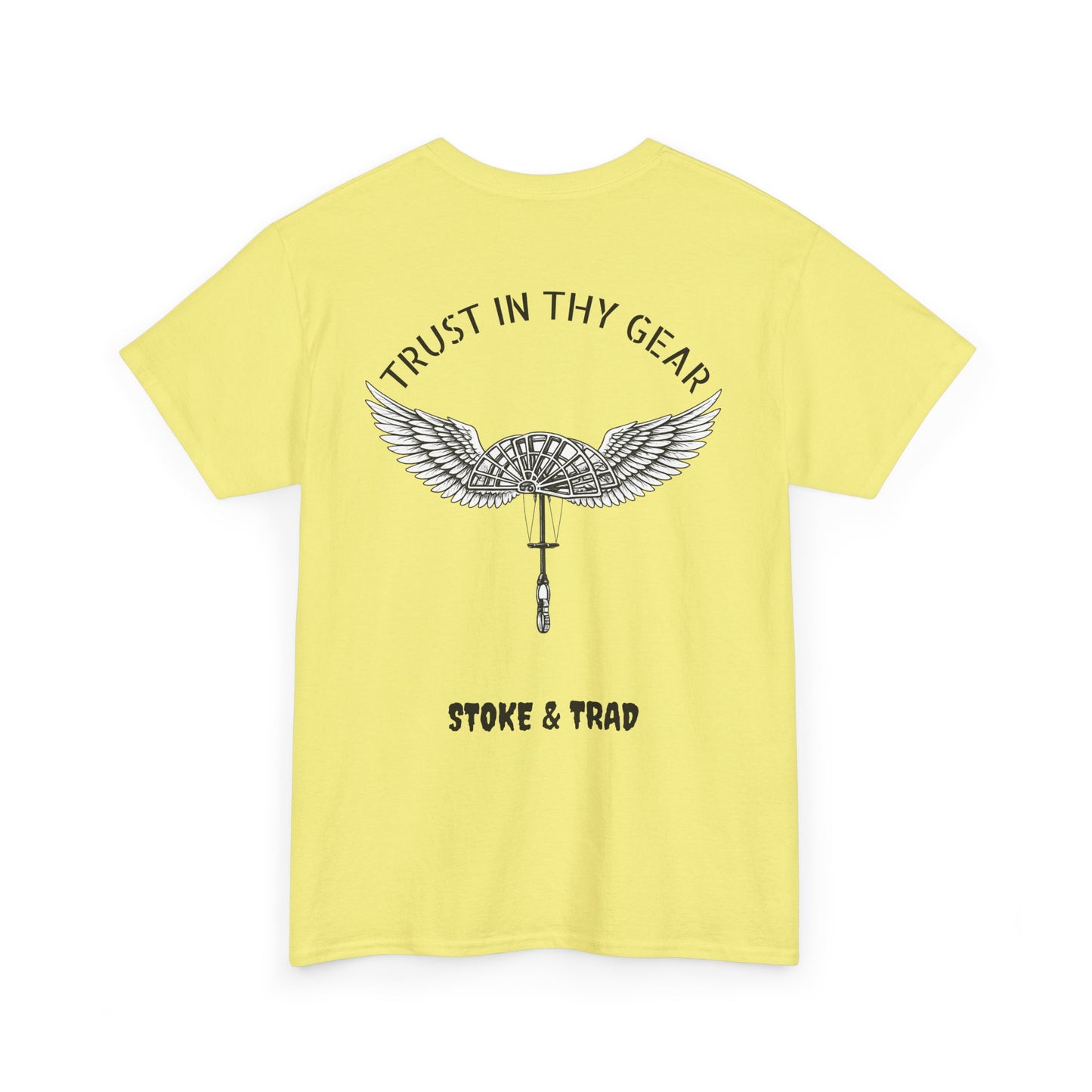 Trust In Thy Gear| Rock Climbing Shirt Stoke & Trad
