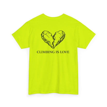 Climbing Is Love| Rock Climbing Shirt Stoke & Trad
