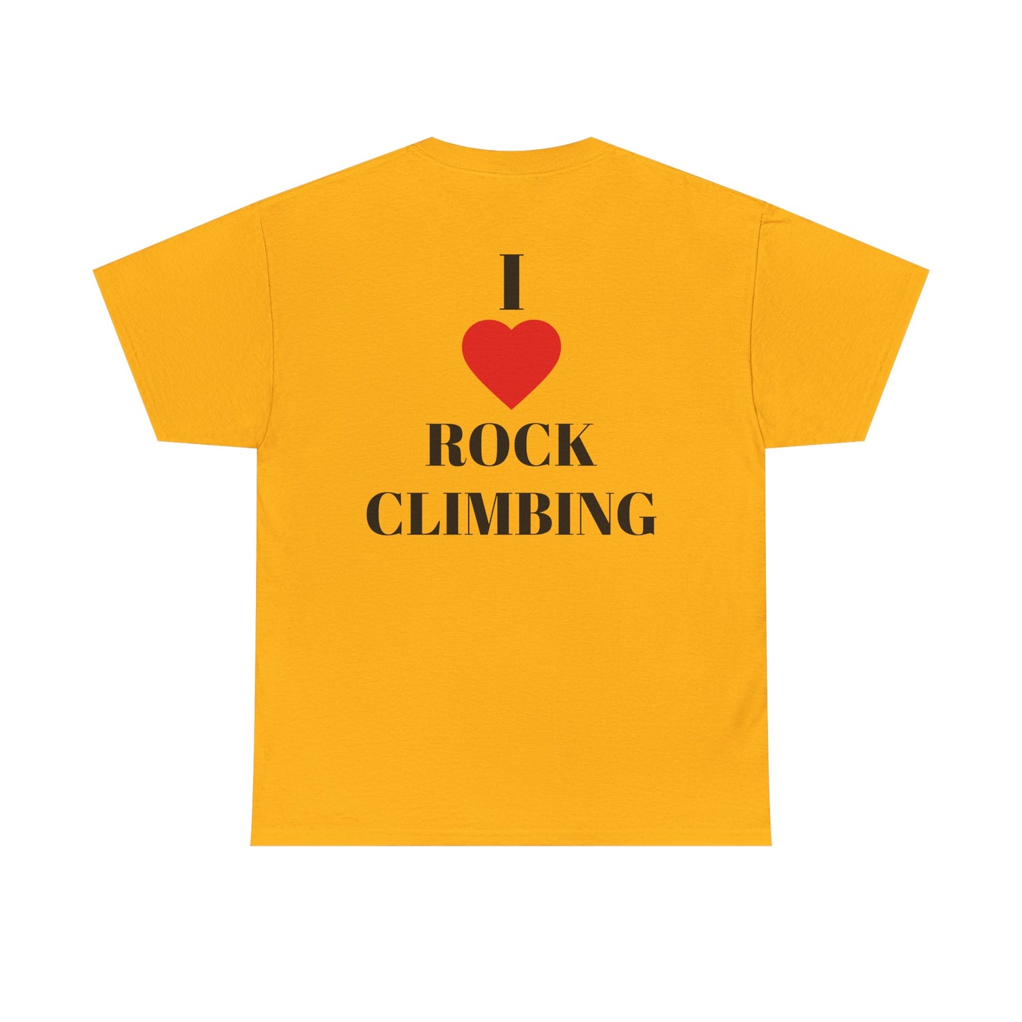 I Love Rock Climbing| Rock Climbing Shirt Stoke & Trad