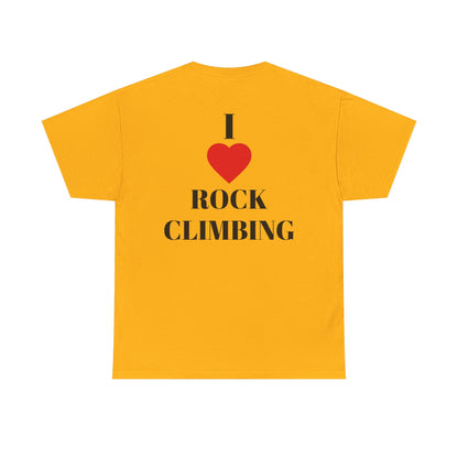 I Love Rock Climbing| Rock Climbing Shirt Stoke & Trad