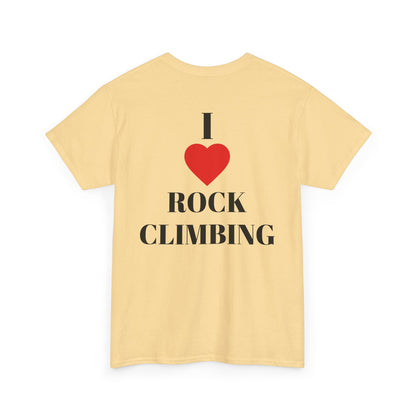 I Love Rock Climbing| Rock Climbing Shirt Stoke & Trad