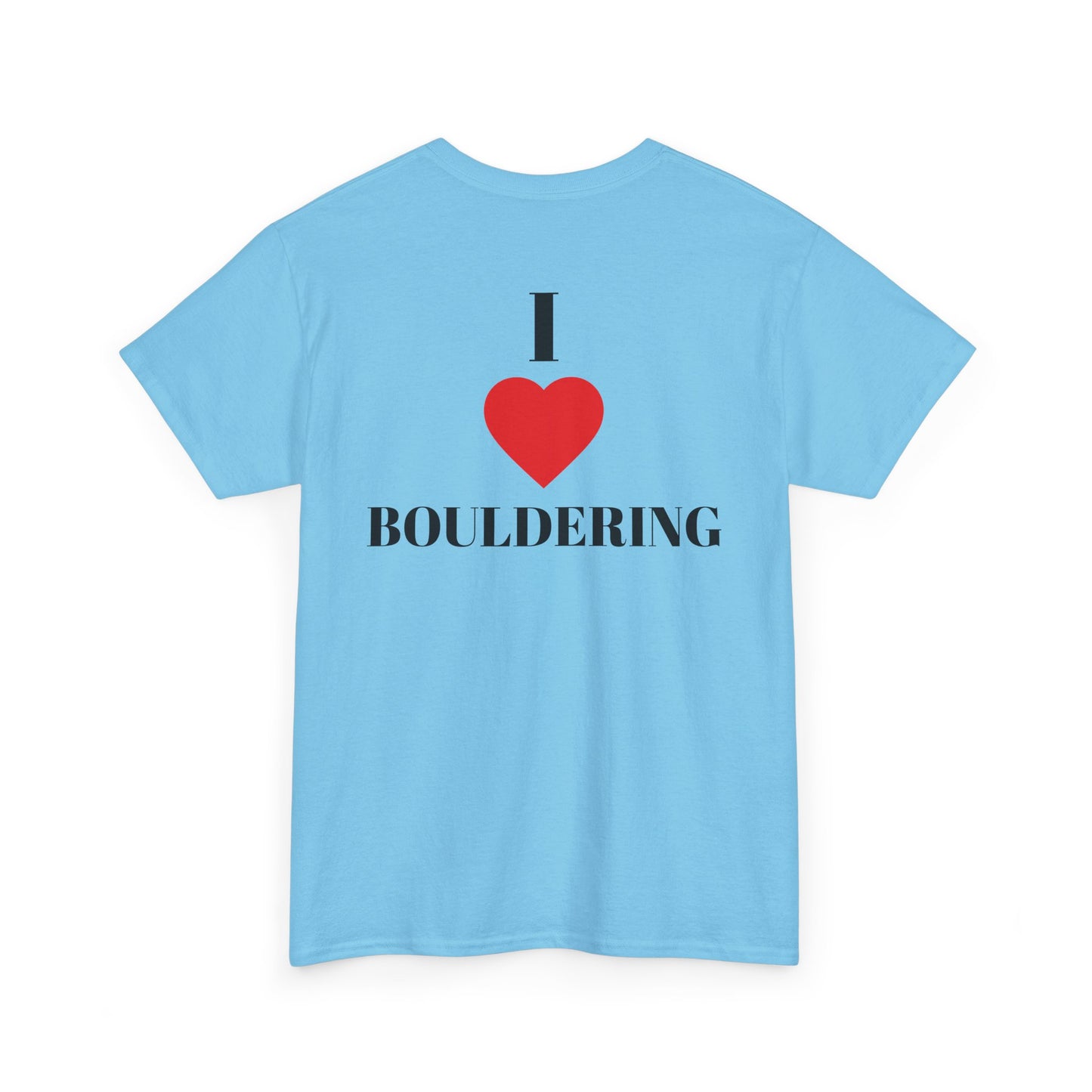 I Love Bouldering| Rock Climbing Shirt Stoke & Trad