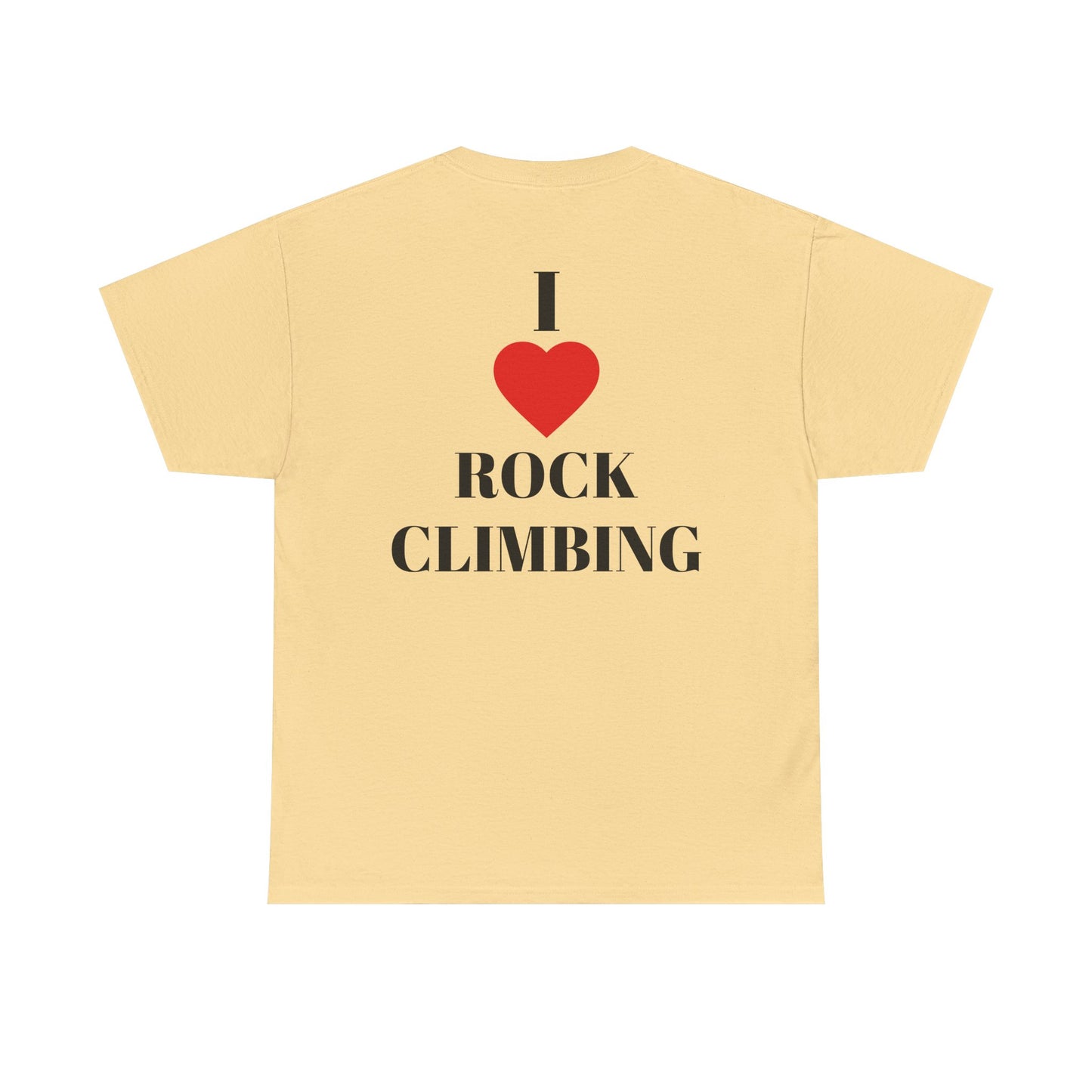 I Love Rock Climbing| Rock Climbing Shirt Stoke & Trad