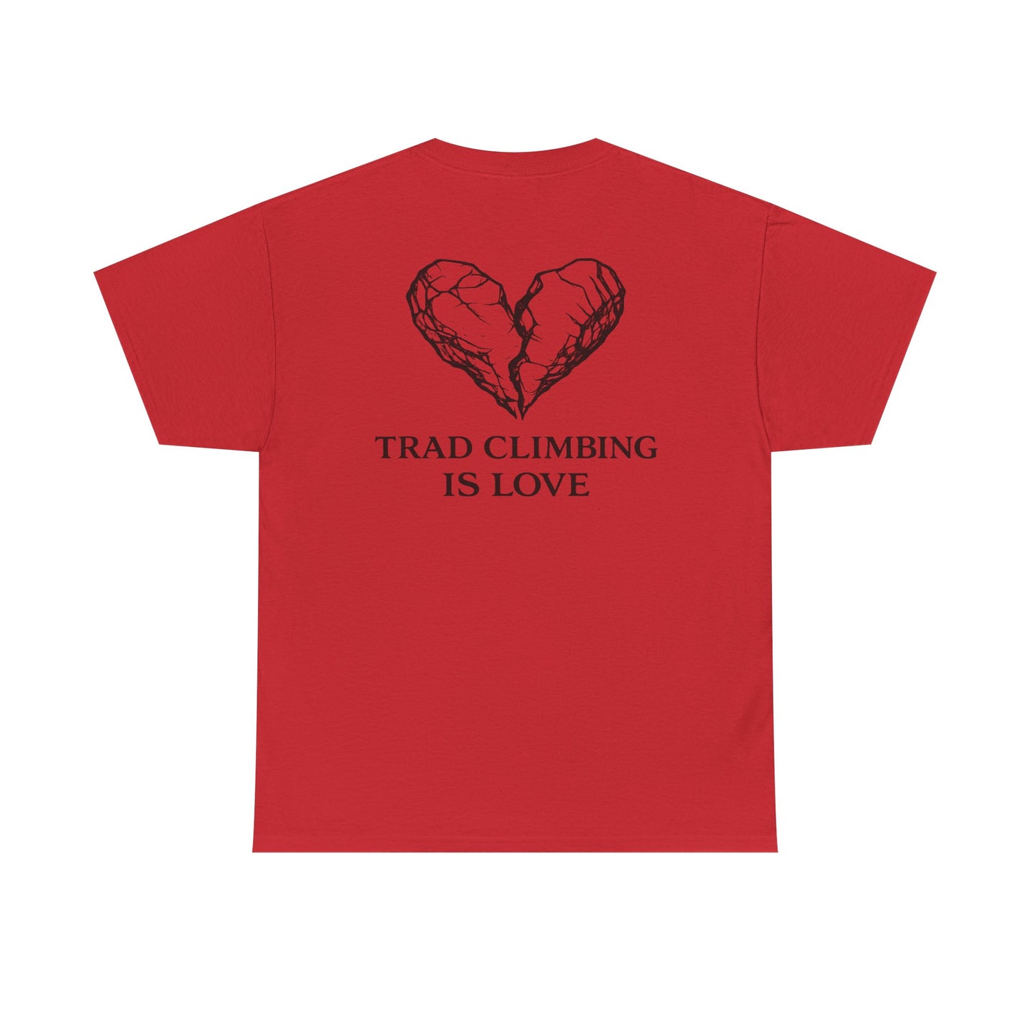 Trad Climbing is Love| Rock Climbing Shirt Stoke & Trad