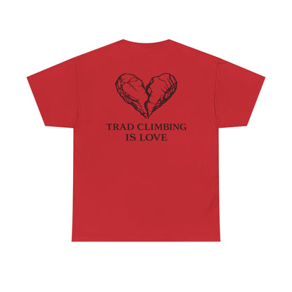 Trad Climbing is Love| Rock Climbing Shirt Stoke & Trad