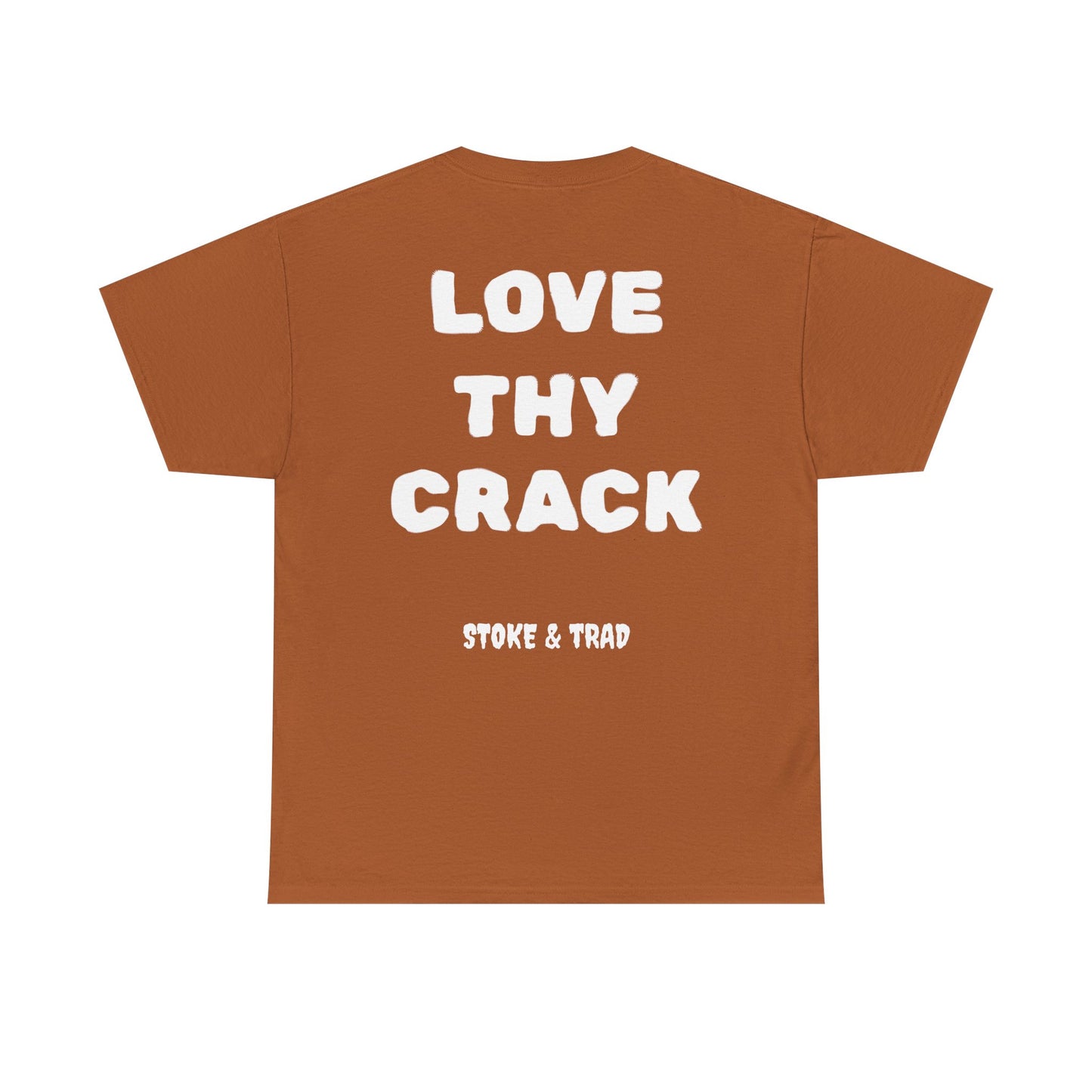 Love Thy Crack| Rock Climbing Shirt Stoke & Trad