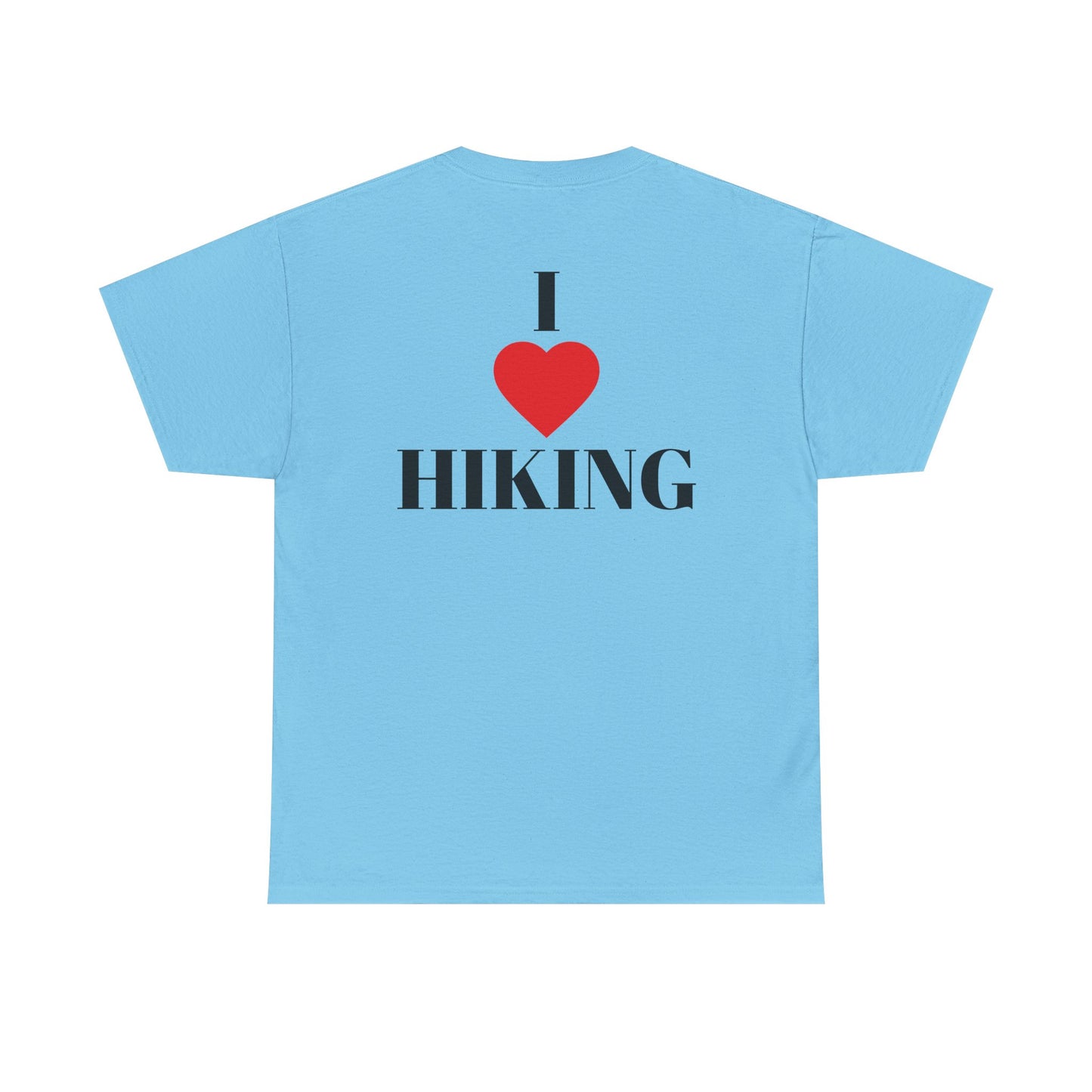 I Love Hiking| Rock Climbing Shirt Stoke & Trad
