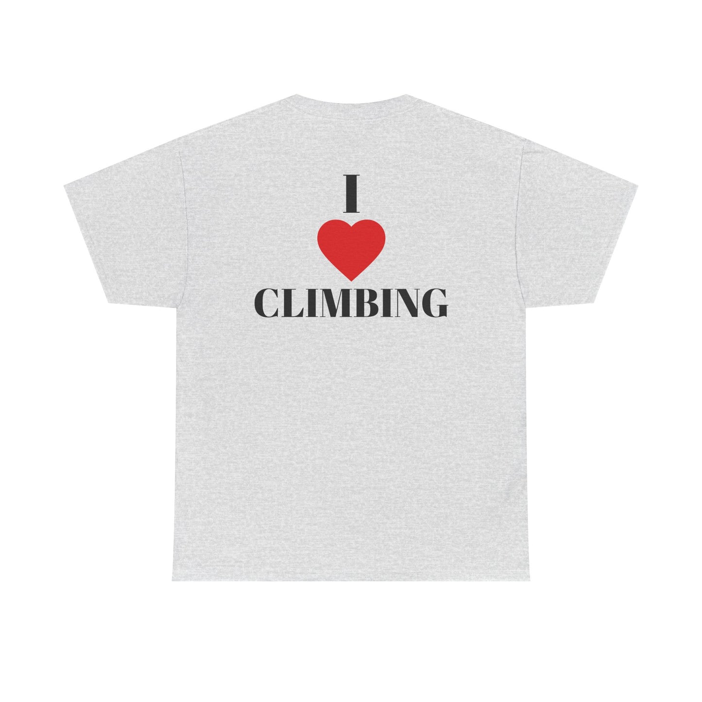 I Love Climbing| Rock Climbing Shirt Stoke & Trad