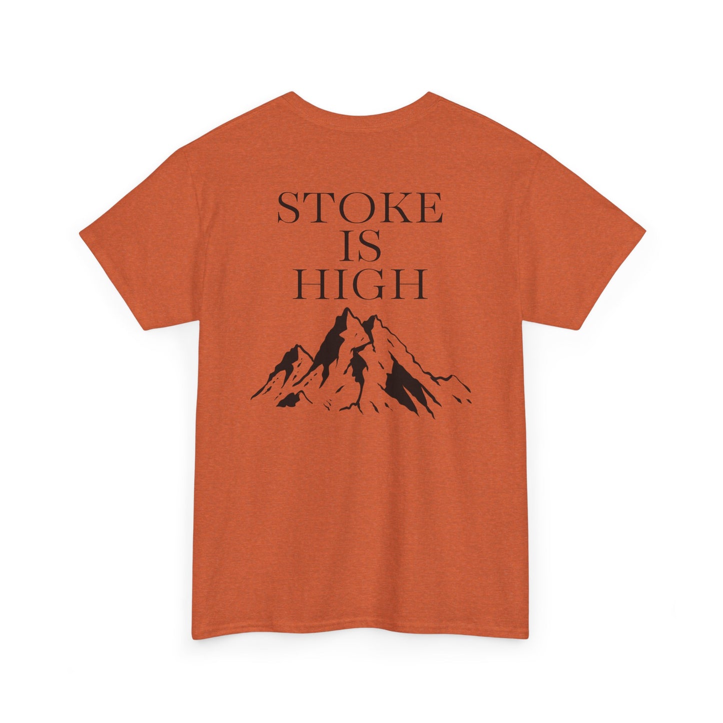 Stoke is High| Rock Climbing Shirt Stoke & Trad