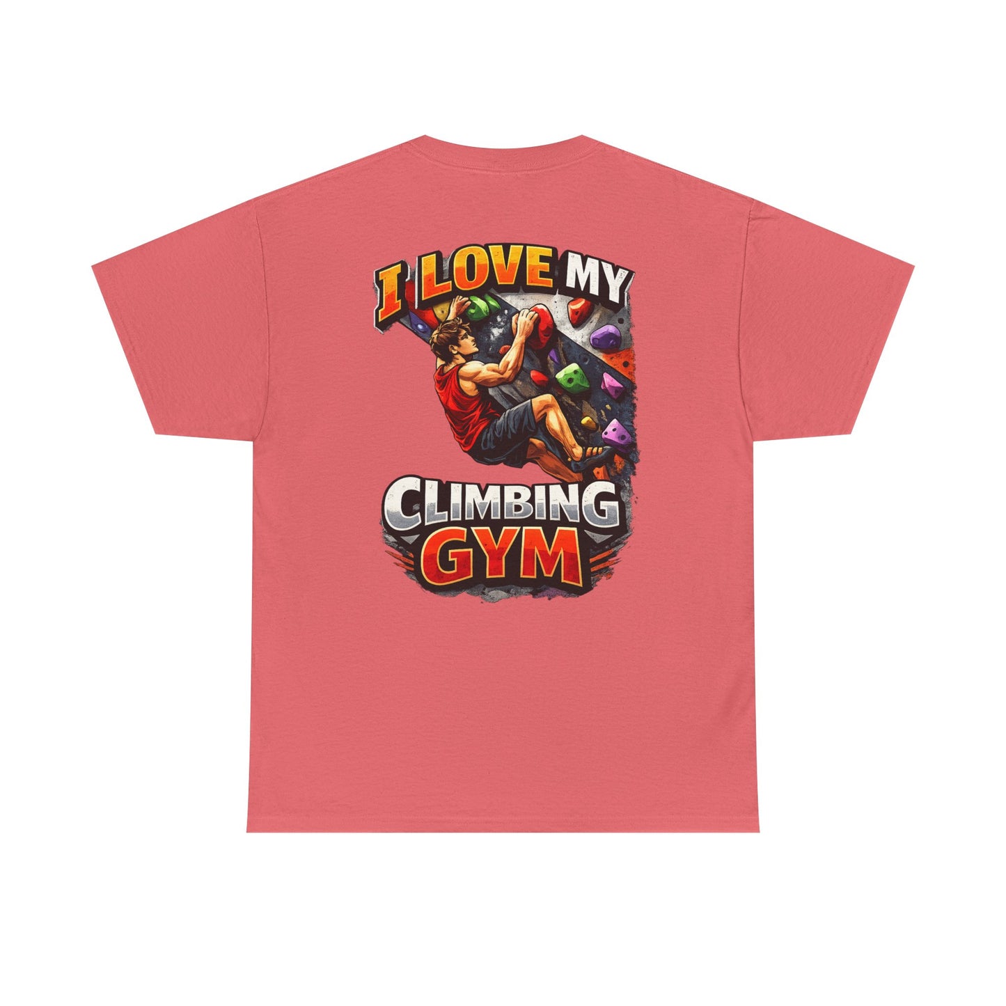 I Love My Climbing Gym| Rock Climbing Shirt Stoke & Trad