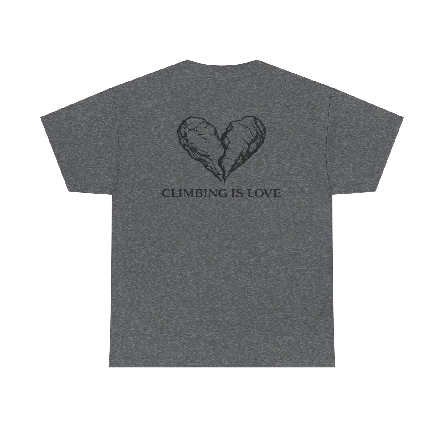Climbing Is Love| Rock Climbing Shirt Stoke & Trad