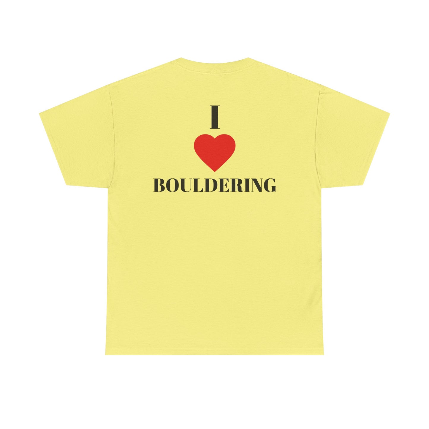 I Love Bouldering| Rock Climbing Shirt Stoke & Trad