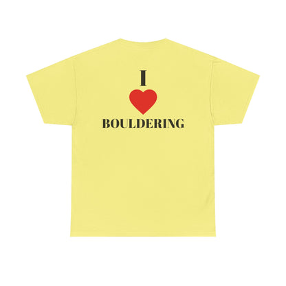 I Love Bouldering| Rock Climbing Shirt Stoke & Trad
