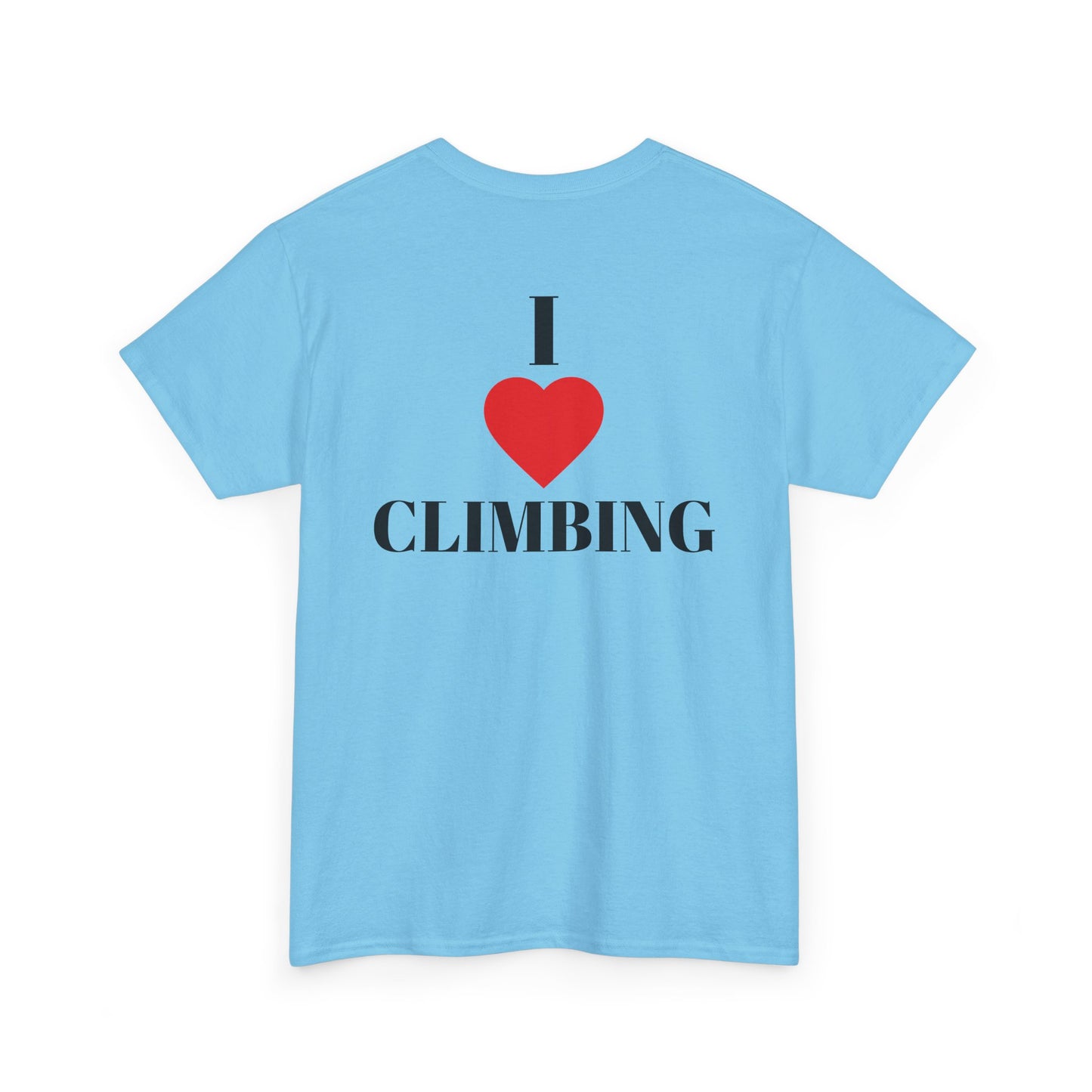I Love Climbing| Rock Climbing Shirt Stoke & Trad