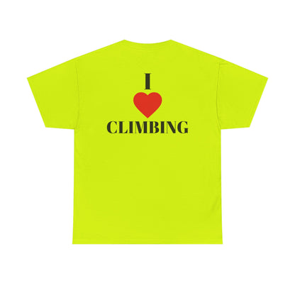 I Love Climbing| Rock Climbing Shirt Stoke & Trad