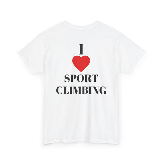 I Love Sport Climbing| Rock Climbing Shirt Stoke & Trad