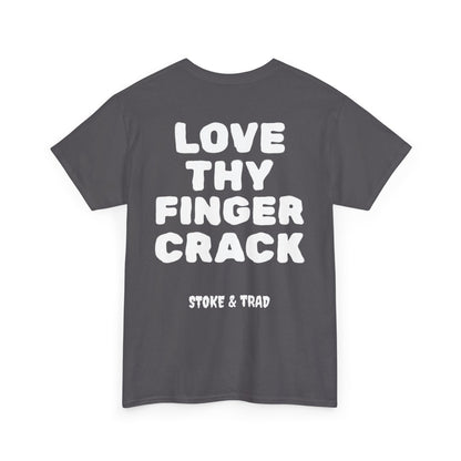 Love Thy Finger Crack| Rock Climbing Shirt Stoke & Trad